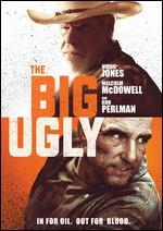 The Big Ugly