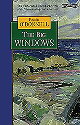 The Big Windows - O'Donnell, Peadar
