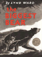 The Biggest Bear: A Caldecott Award Winner