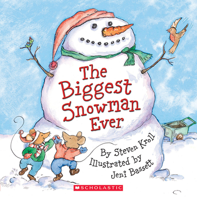 The Biggest Snowman Ever - Kroll, Steven