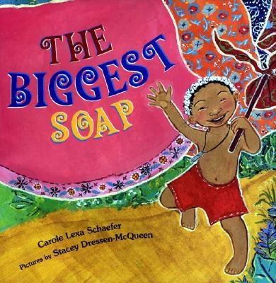 The Biggest Soap - Schaefer, Carole Lexa