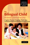 The Bilingual Child: Early Development and Language Contact