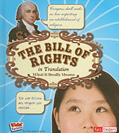The Bill of Rights in Translation: What It Really Means