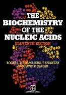 The Biochemistry of the Nucleic Acids