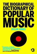The Biographical Dictionary of Popular Music