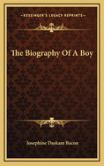 The Biography of a Boy