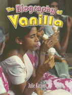 The Biography of Vanilla