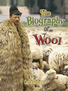 The Biography of Wool