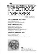 The Biologic and Clinical Basis of Infectious Diseases