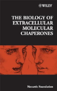 The Biology of Extracellular Molecular Chaperones