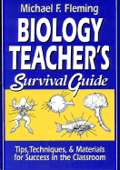 The Biology Teacher's Survival Guide