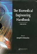 The Biomedical Engineering Handbook, Third Edition - 3 Volume Set