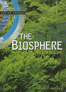 The Biosphere: Realm of Life