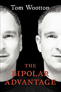 The Bipolar Advantage