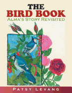 The Bird Book: Alma's Story