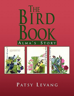 The Bird Book - Levang, Patsy