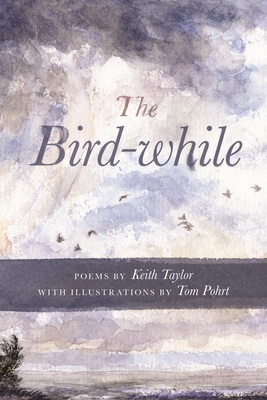 The Bird-While - Taylor, Keith
