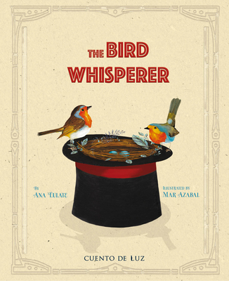 The Bird Whisperer - Eulate, Ana, and Brokenbrow, Jon (Translated by)