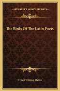 The Birds of the Latin Poets
