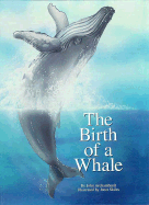 The Birth of a Whale