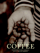 The Birth of Coffee