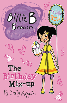 The Birthday Mix-Up - Rippin, Sally