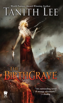 The Birthgrave - Lee, Tanith