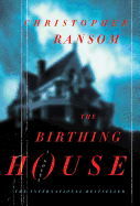 The Birthing House
