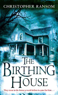 The Birthing House