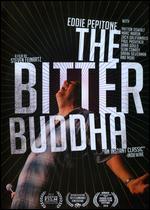 The Bitter Buddha