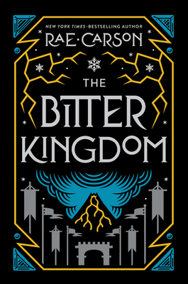 The Bitter Kingdom - Carson, Rae