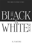 The Black and White Book: Two Sides to Every Story