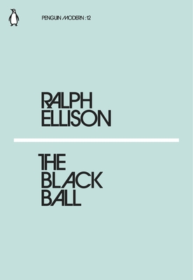 The Black Ball - Ellison, Ralph