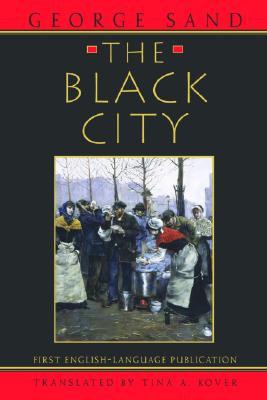 The Black City - Sand, George, pse, and Kover, Tina A (Translated by)