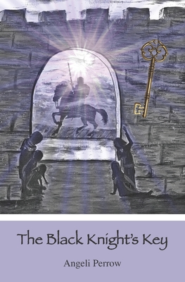 The Black Knight's Key - Perrow, Angeli