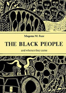 The Black People and Whence They Came: A Zulu View