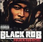 The Black Rob Report