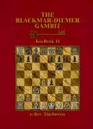 The Blackmar-Diemer Gambit: Keybook II