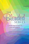 The Blended Series