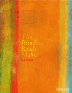 The Blind Roadmaker