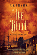 The Blood: A Jem Flockhart Mystery