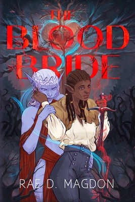 The Blood Bride - Magdon, Rae D