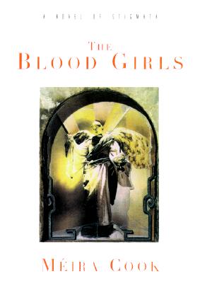 The Blood Girls - Cook, Meira