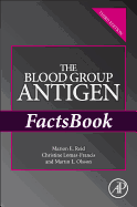 The Blood Group Antigen FactsBook