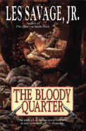 The Bloody Quarter