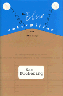 The Blue Caterpillar and Other Essays