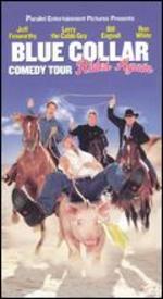 The Blue Collar Comedy Tour Rides Again