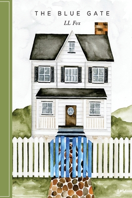 The Blue Gate - Fox, LL