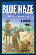 The Blue Haze: POW's on the Burma Railway