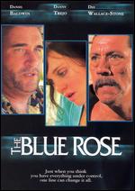 The Blue Rose - Foster Corder; Joe Knight